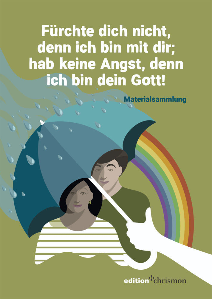 Fürchte dich nicht, denn ich bin mit dir; hab keine Angst, denn ich bin dein Gott! (Jesaja 41, 10)