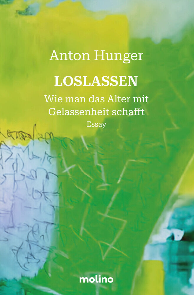 Loslassen (Anton Hunger)
