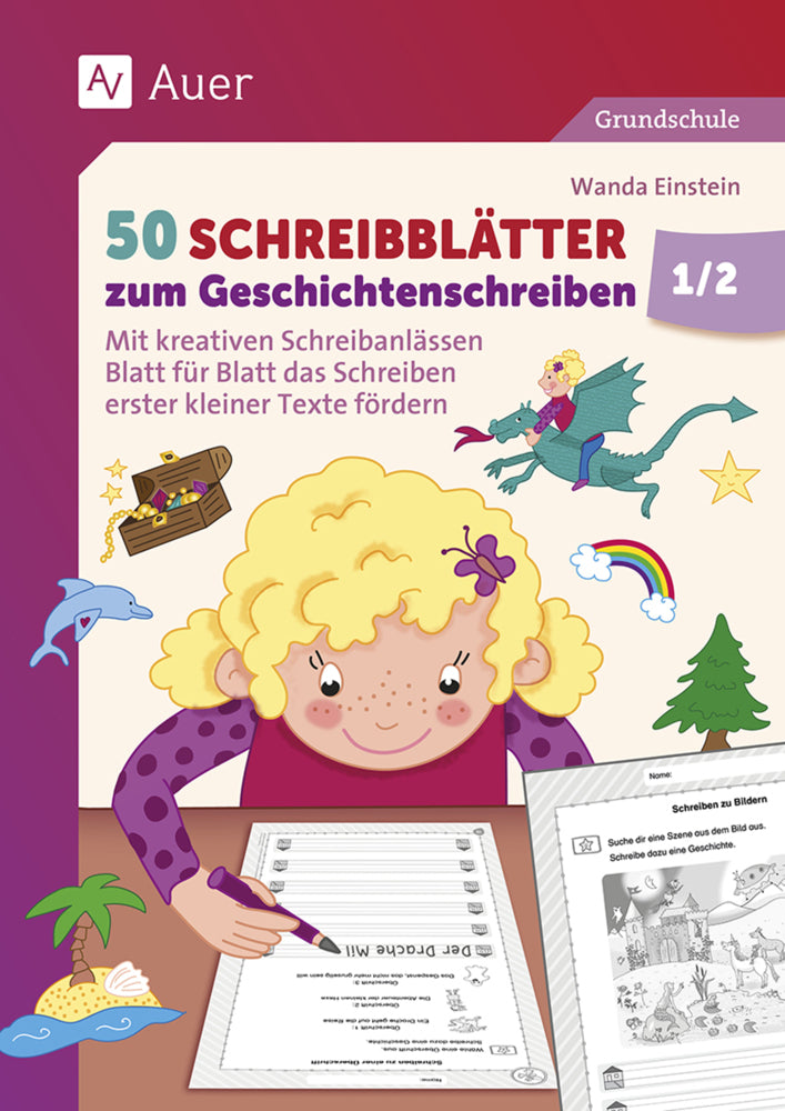 50 Schreibblätter zum Geschichtenschreiben 1/2 (Wanda Einstein)