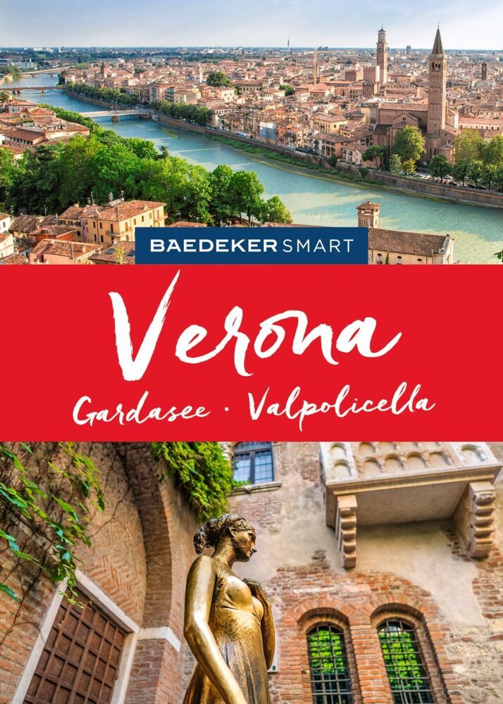 Baedeker SMART Reiseführer Verona, Gardasee, Valpolicella (Beate Giacovelli)