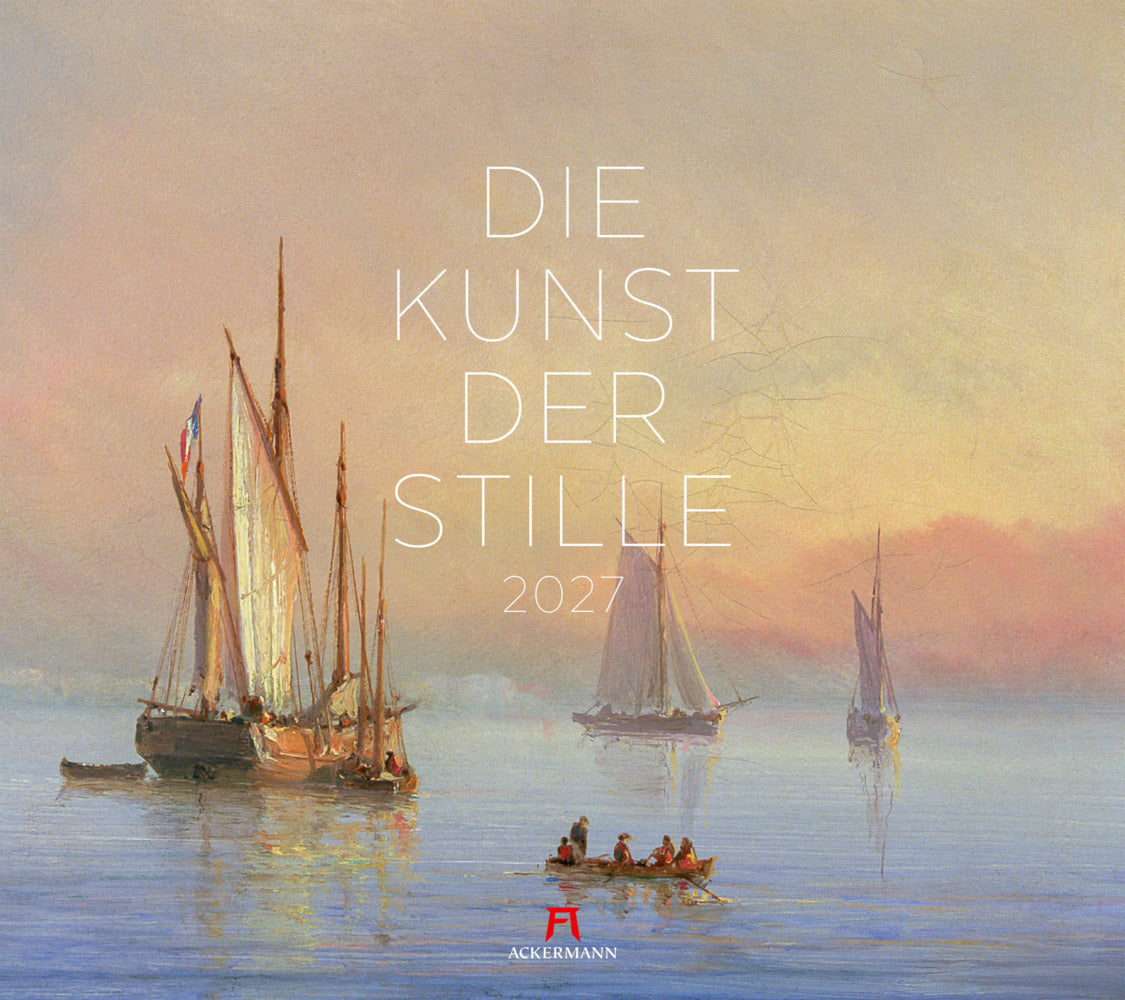 Die Kunst der Stille Kalender 2027 (Ackermann Kunstverlag Gmbh)