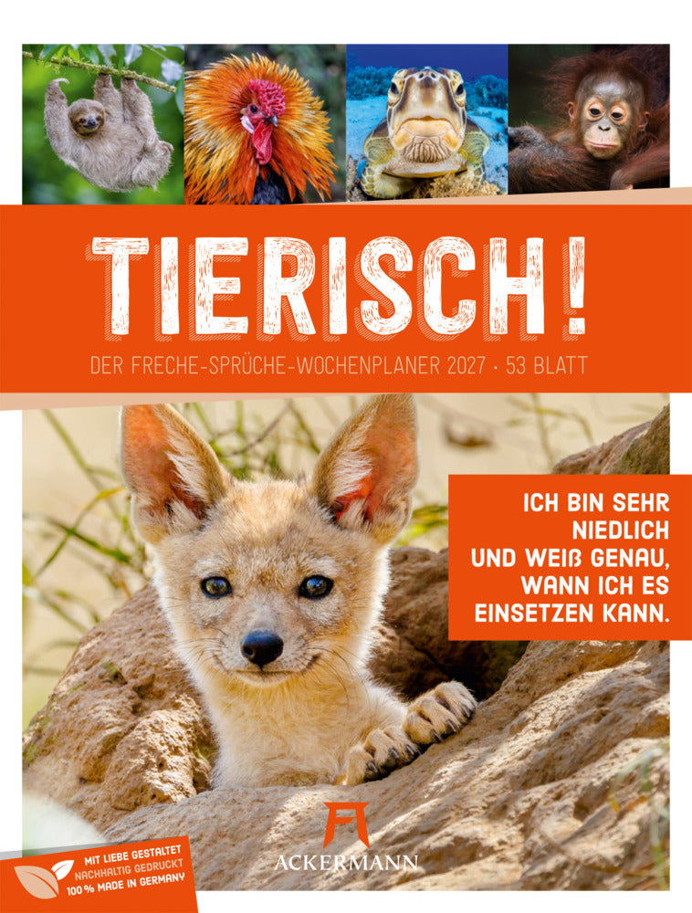 Tierisch Sprüchekalender Wochenplaner 2027 (Ackermann Kunstverlag Gmbh)