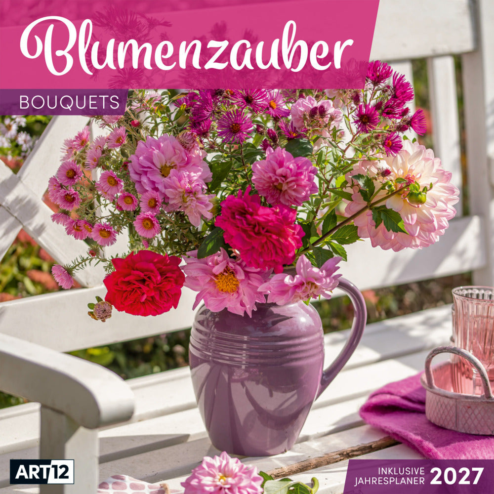 Blumenzauber Kalender 2027 - 30x30 - Art12 (Ackermann Kunstverlag Gmbh)