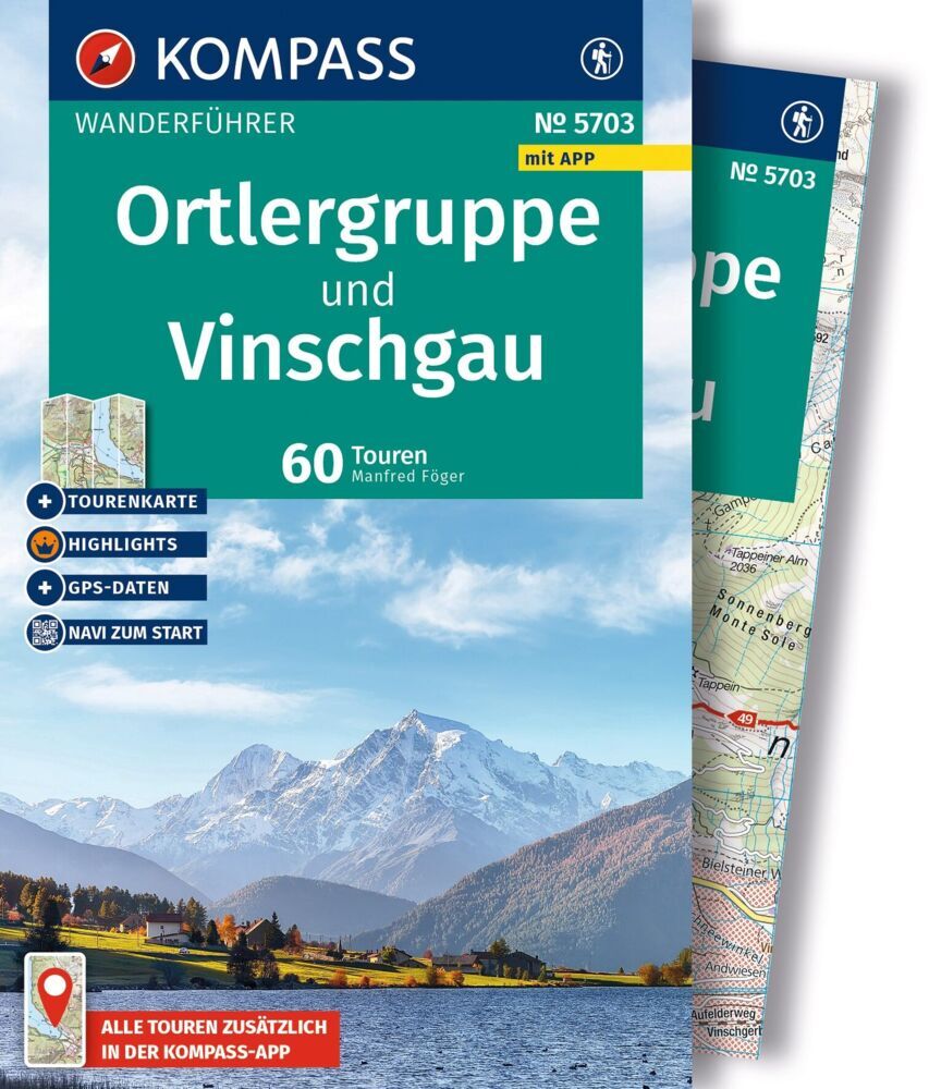 KOMPASS Wanderführer Ortlergruppe und Vinschgau, 60 Touren mit Extra-Tourenkarte (Manfred Föger)