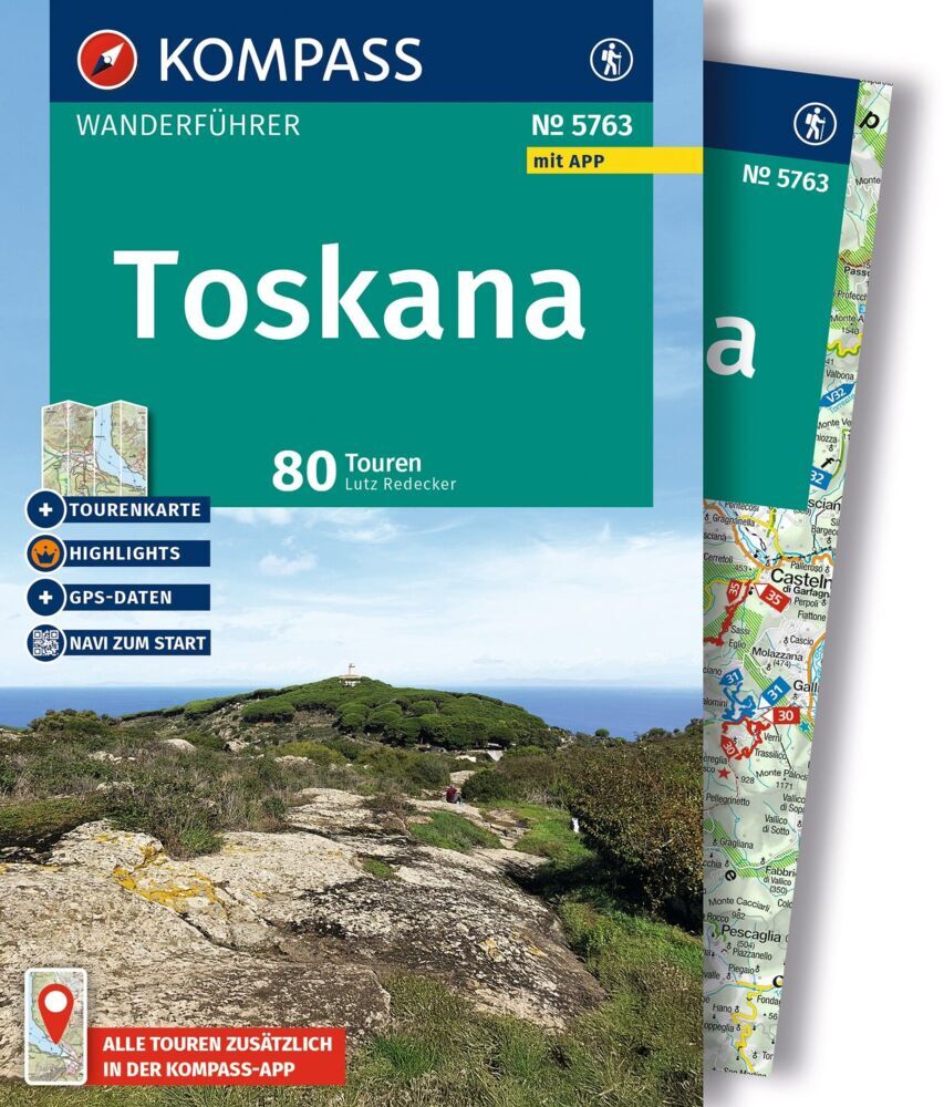 KOMPASS Wanderführer Toskana, 80 Touren mit Extra-Tourenkarte (Lutz Redecker)