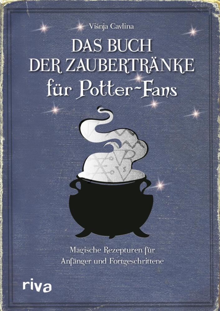 Das Buch der Zaubertränke für Potter-Fans (Visnja Cavlina)