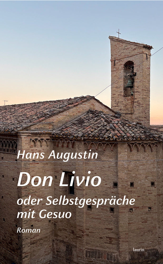 Don Livio oder Selbstgespräche mit Gesuo (Augustin Hans)