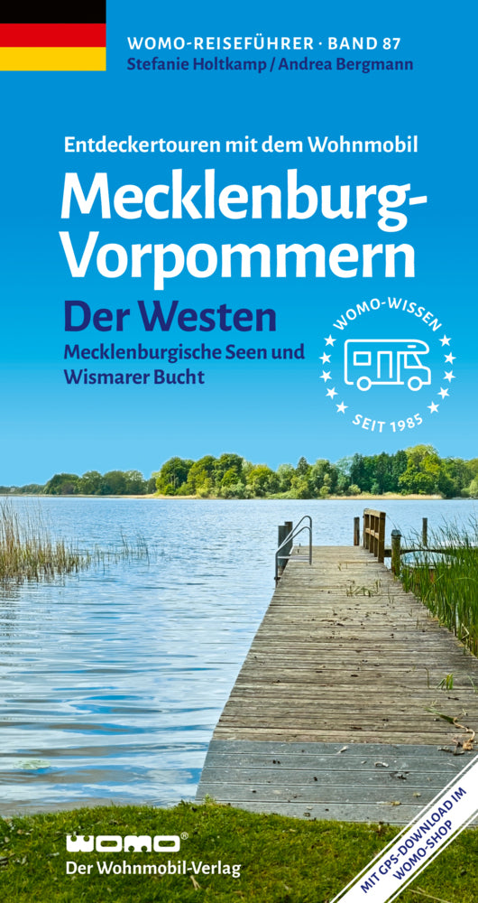 Entdeckertouren mit dem Wohnmobil Mecklenburg-Vorpommern Der Westen (Stefanie Holtkamp)