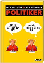 Politiker - was sie sagen was sie meinen