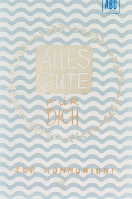 Alles gute für dich zur Kommunion (B6)