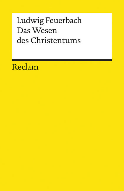 Das Wesen des Christentums (Ludwig Feuerbach)