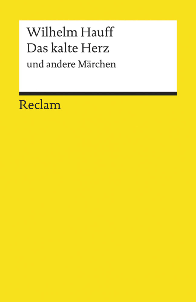 Das kalte Herz und andere Märchen (Wilhelm Hauff)