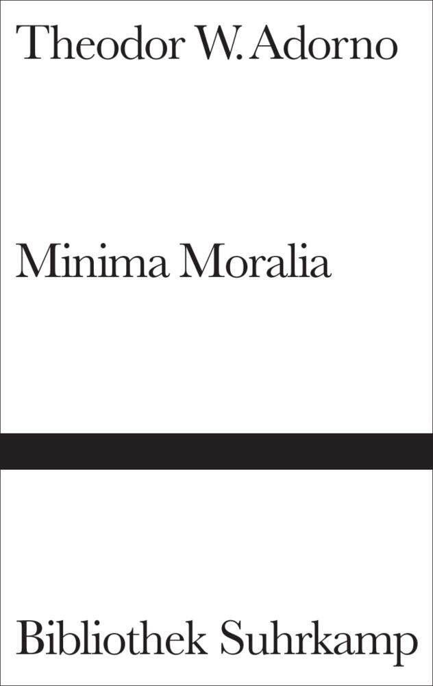 Minima Moralia (Theodor W. Adorno)