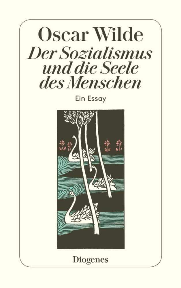 Der Sozialismus und die Seele des Menschen (Oscar Wilde)