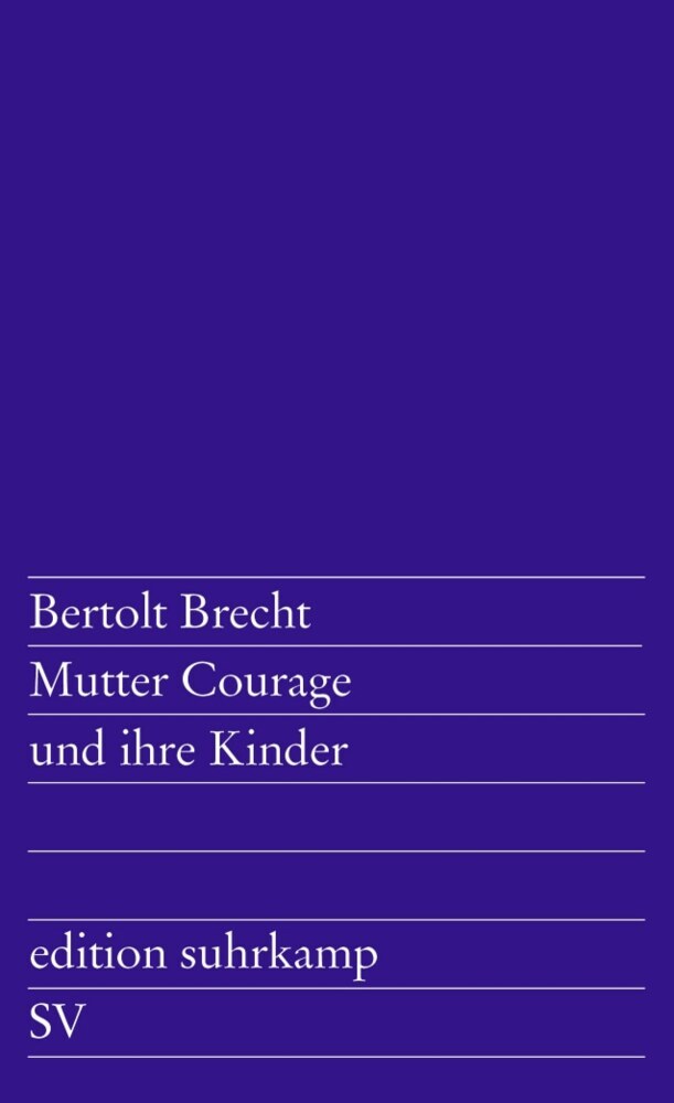 Mutter Courage und ihre Kinder (Bertolt Brecht)