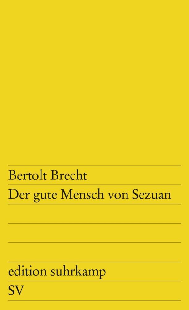 Der gute Mensch von Sezuan (Bertolt Brecht)