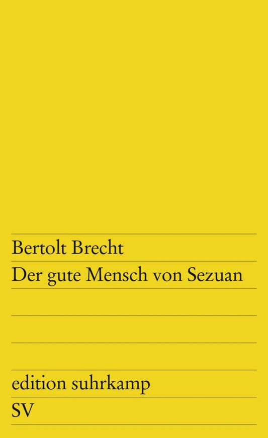 Der gute Mensch von Sezuan (Bertolt Brecht)