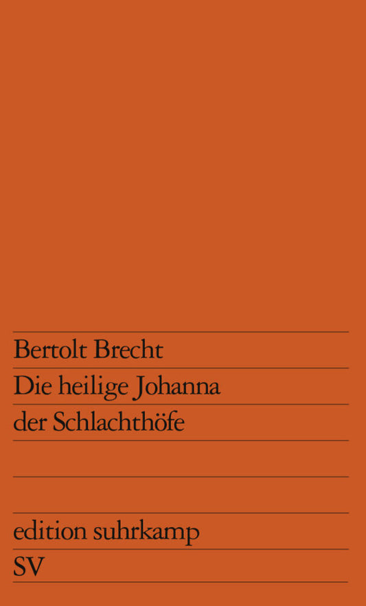 Die heilige Johanna der Schlachthöfe (Bertolt Brecht)