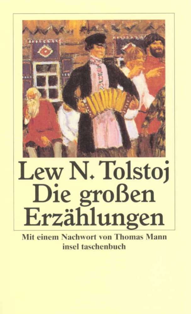 Die großen Erzählungen (Leo N. Tolstoi)