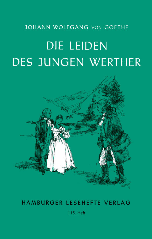Die Leiden des jungen Werther (Johann Wolfgang Von Goethe)