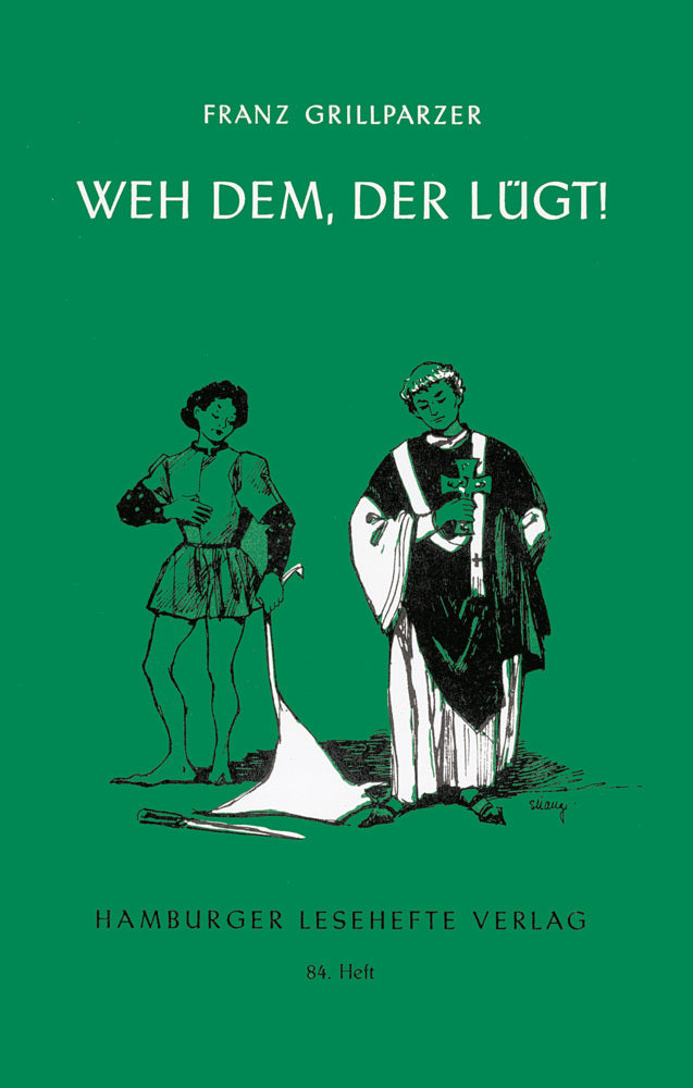 Weh dem, der lügt (Franz Grillparzer)