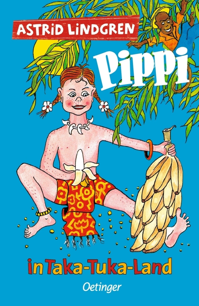 Pippi Langstrumpf 3. Pippi in Taka-Tuka-Land (Astrid Lindgren)