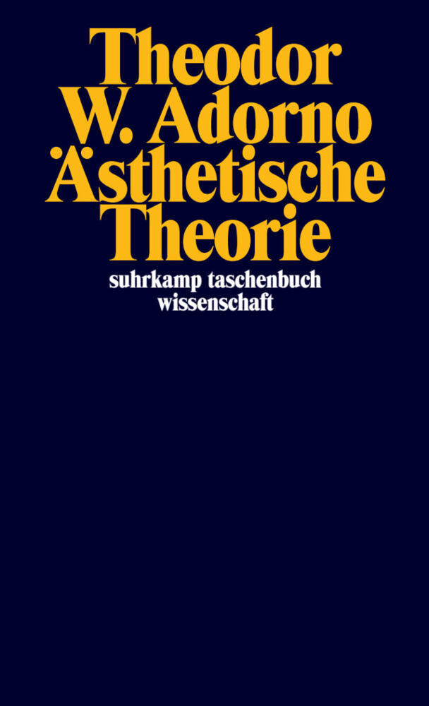 Ästhetische Theorie (Theodor W. Adorno)