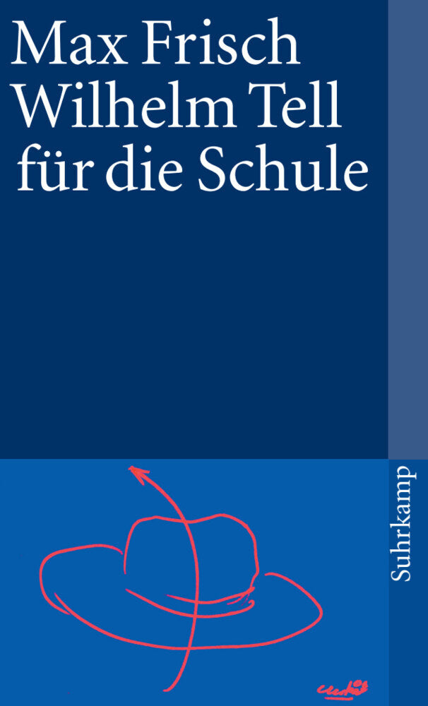 Wilhelm Tell für die Schule (Max Frisch)