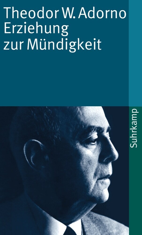 Erziehung zur Mündigkeit (Theodor W. Adorno)