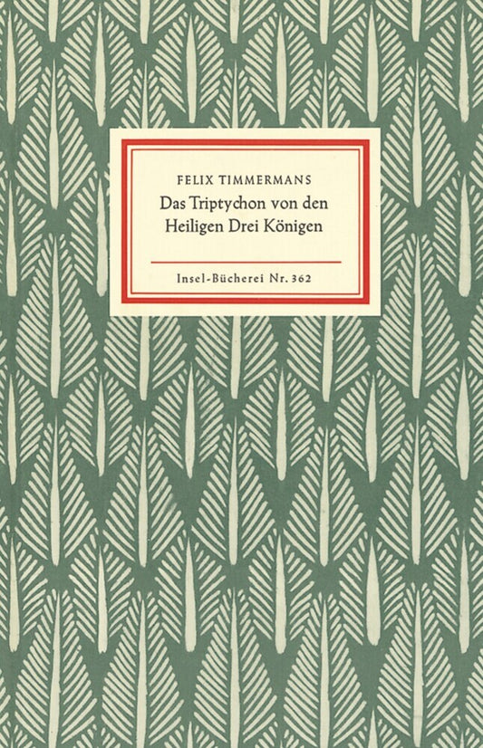 Das Triptychon von den Heiligen Drei Königen (Felix Timmermans)