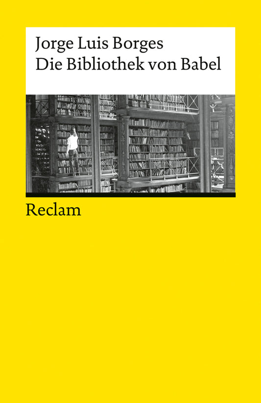 Die Bibliothek von Babel (Jorge Luis Borges)