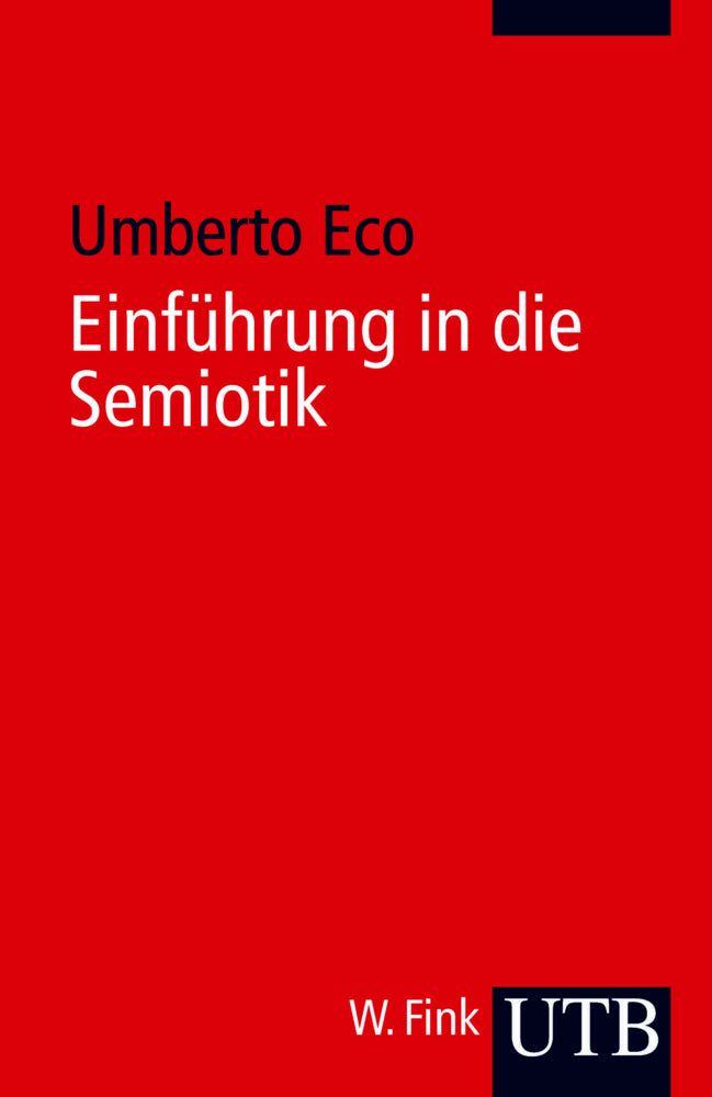 Einführung in die Semiotik (Umberto Eco)