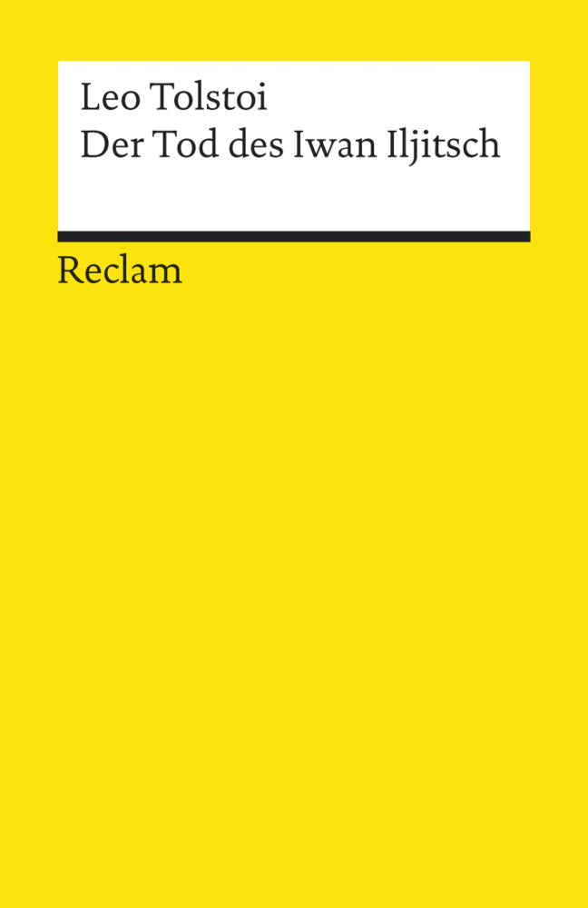 Der Tod des Iwan Iljitsch (Leo N. Tolstoi)