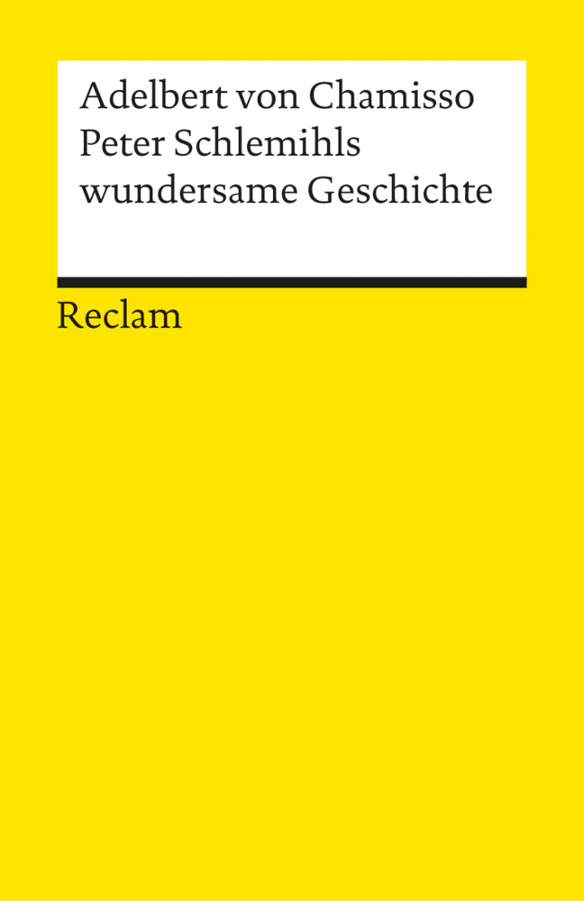 Peter Schlemihls wundersame Geschichte (Adelbert Von Chamisso)