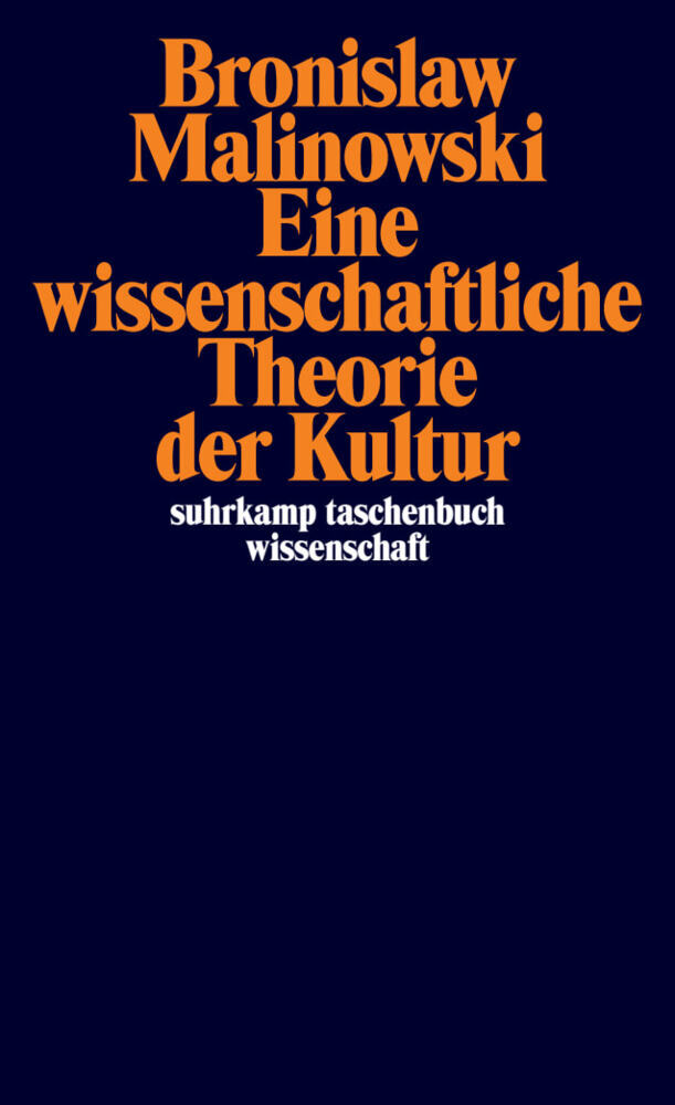 Eine wissenschaftliche Theorie der Kultur (Bronislaw Malinowski)
