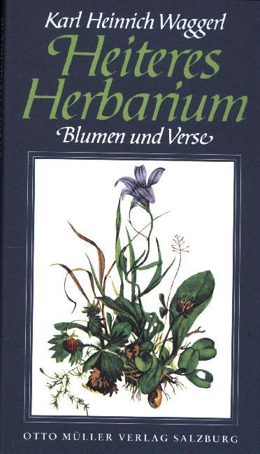 Heiteres Herbarium (Karl H Waggerl)