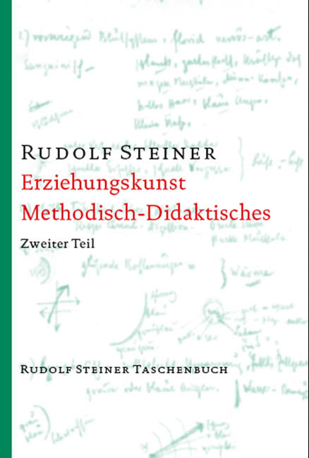 Erziehungskunst, Methodisch-Didaktisches (Rudolf Steiner)
