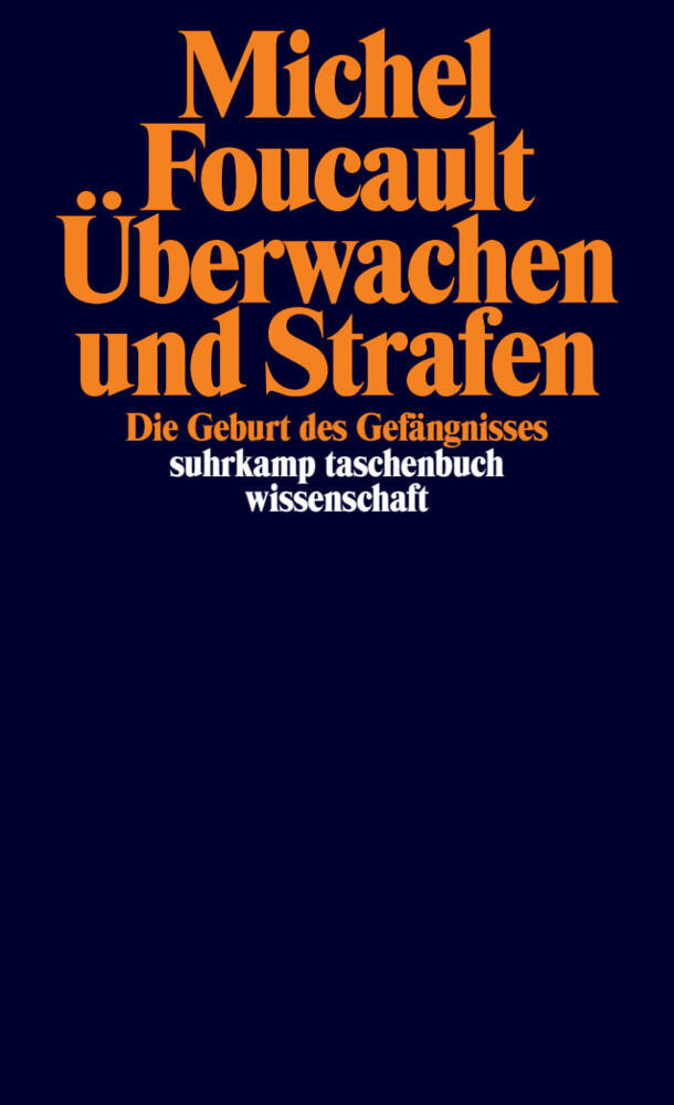 Überwachen und Strafen (Michel Foucault)
