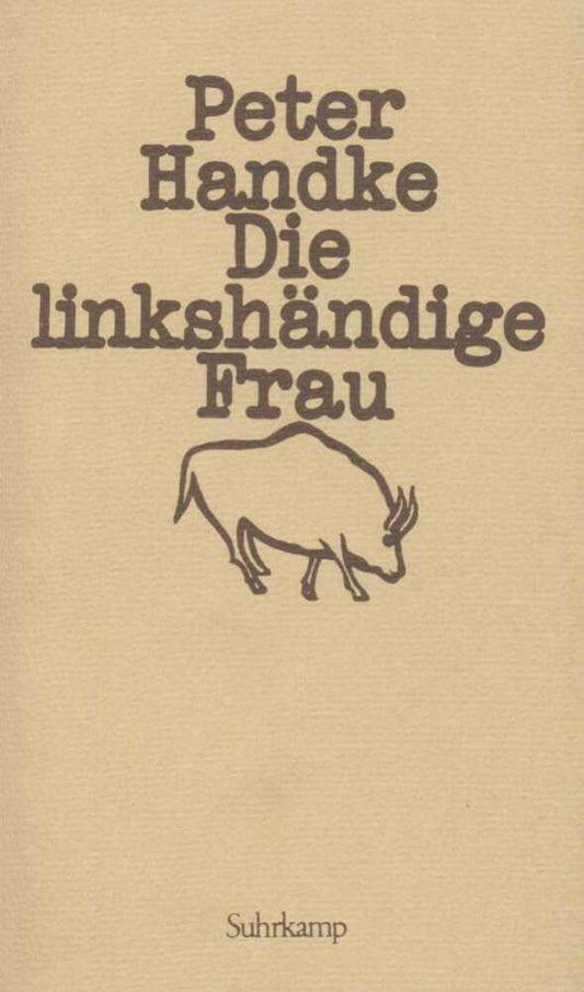 Die linkshändige Frau (Peter Handke)