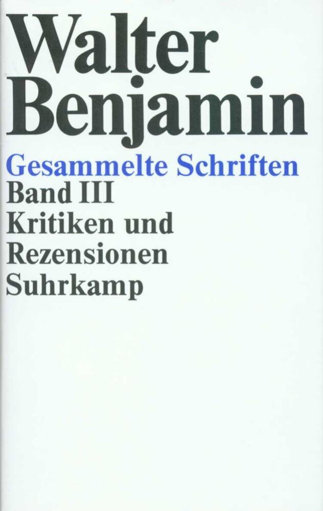 Gesammelte Schriften (Walter Benjamin)