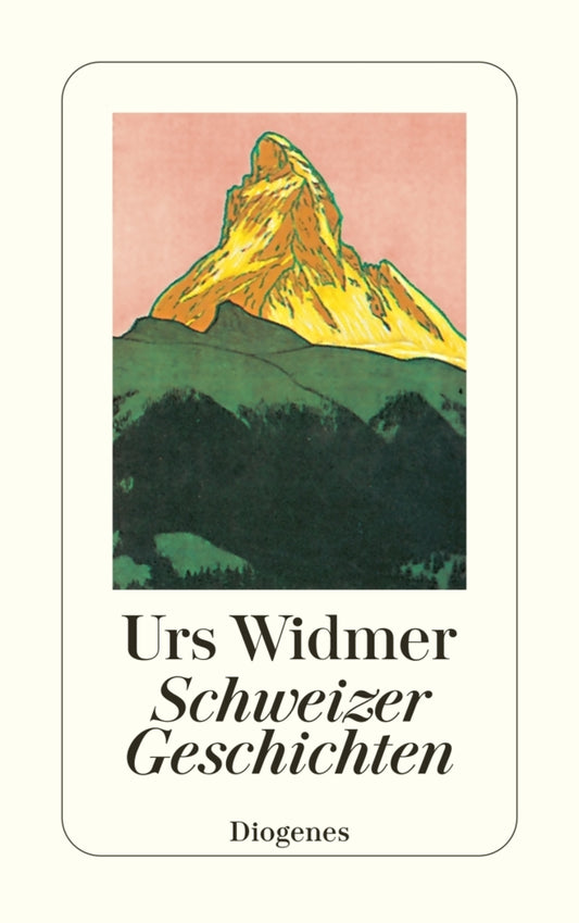 Schweizer Geschichten (Urs Widmer)