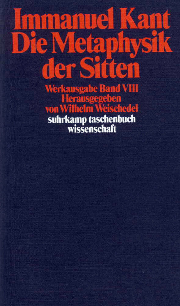 Die Metaphysik der Sitten (Immanuel Kant)