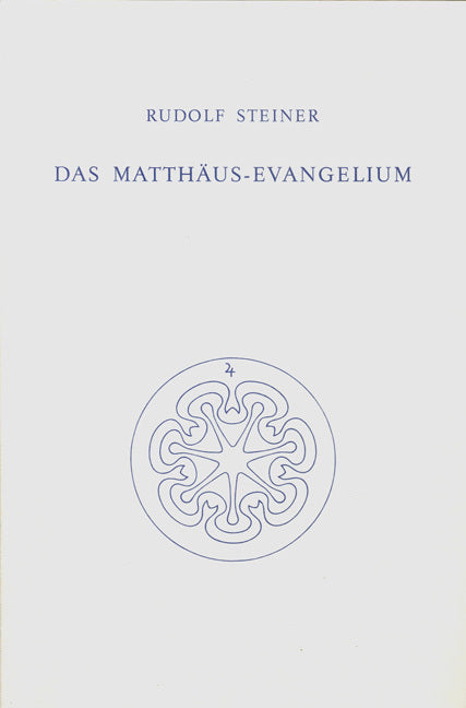 Das Matthäus-Evangelium (Rudolf Steiner)