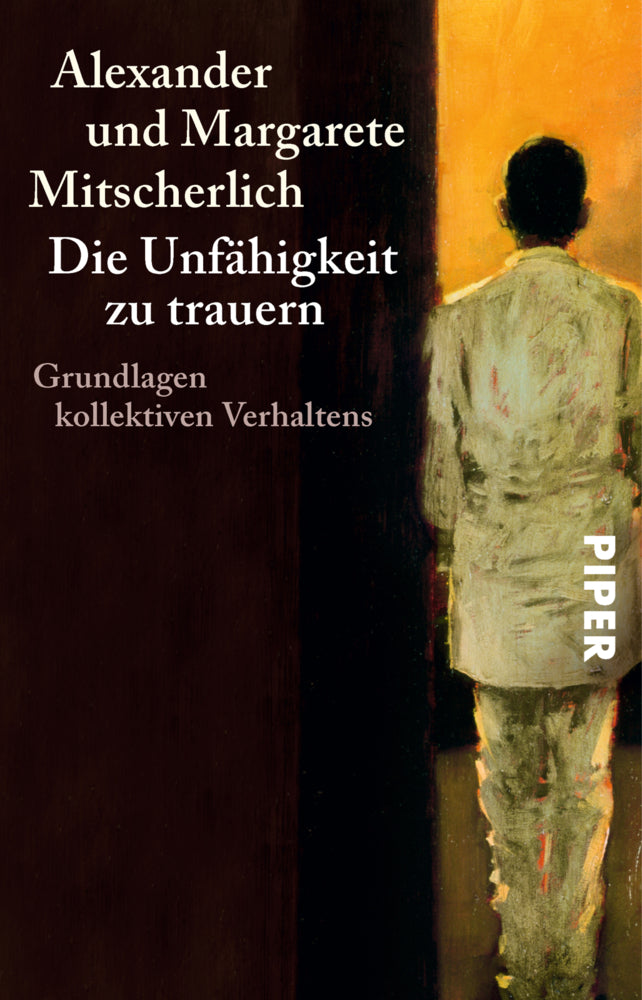 Die Unfähigkeit zu trauern (Alexander Mitscherlich)