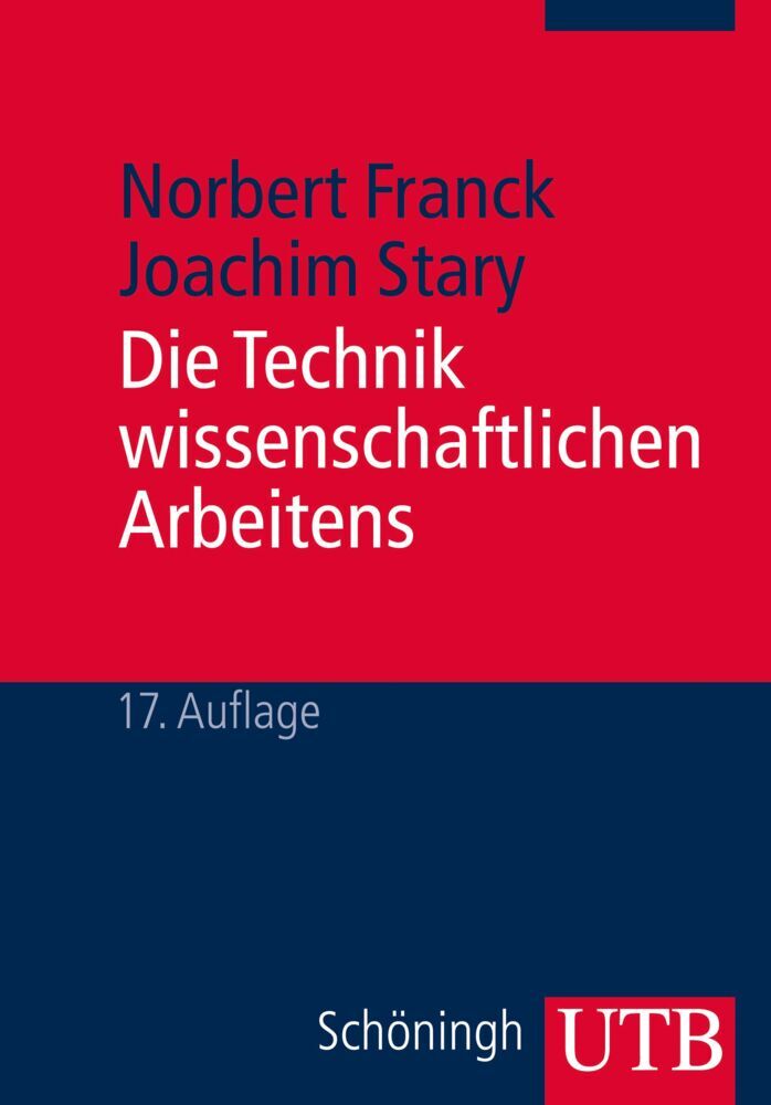 Die Technik wissenschaftlichen Arbeitens (Norbert Franck)
