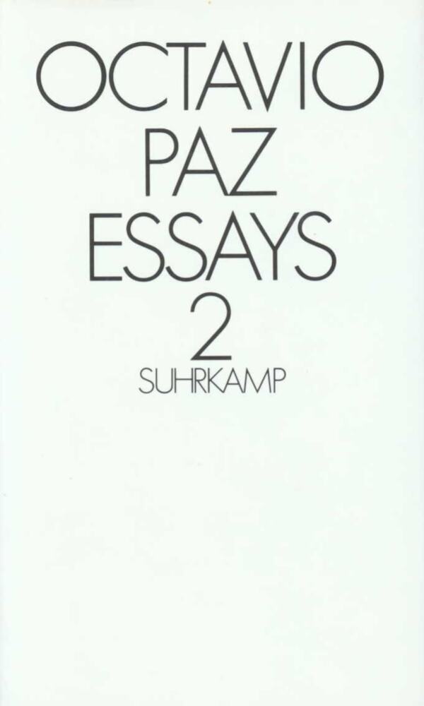 Essays 2 (Octavio Paz)