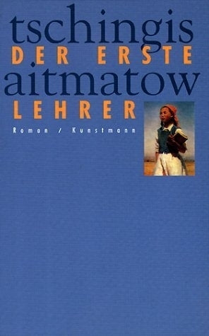 Der erste Lehrer (Tschingis Aitmatow)