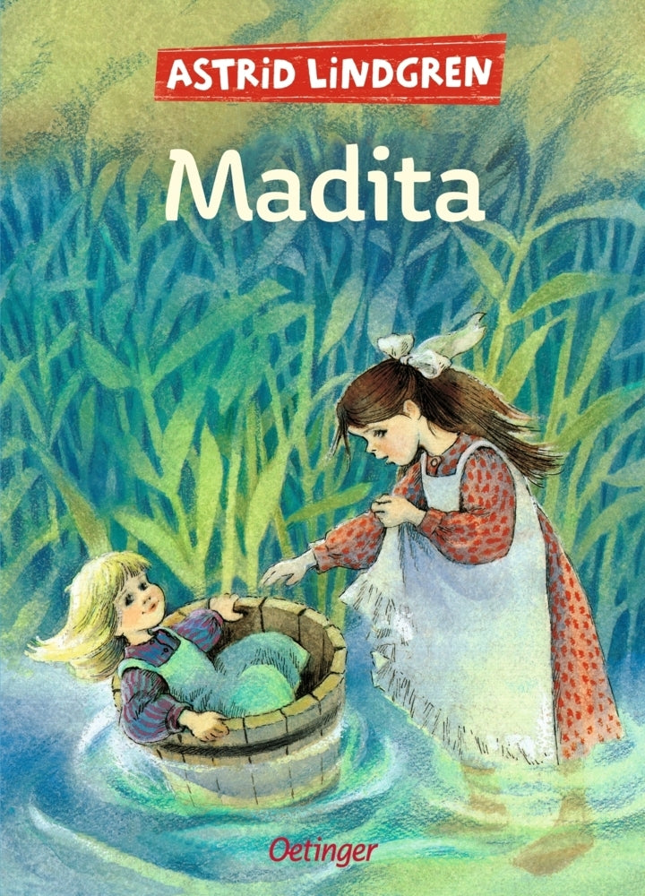 Madita. Gesamtausgabe (Astrid Lindgren)