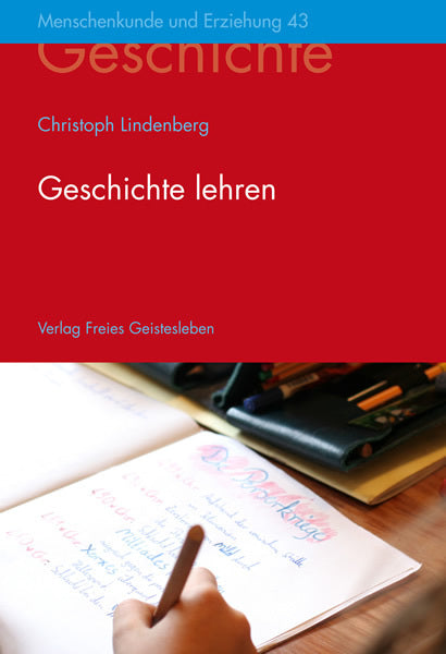 Geschichte lehren (Christoph Lindenberg)