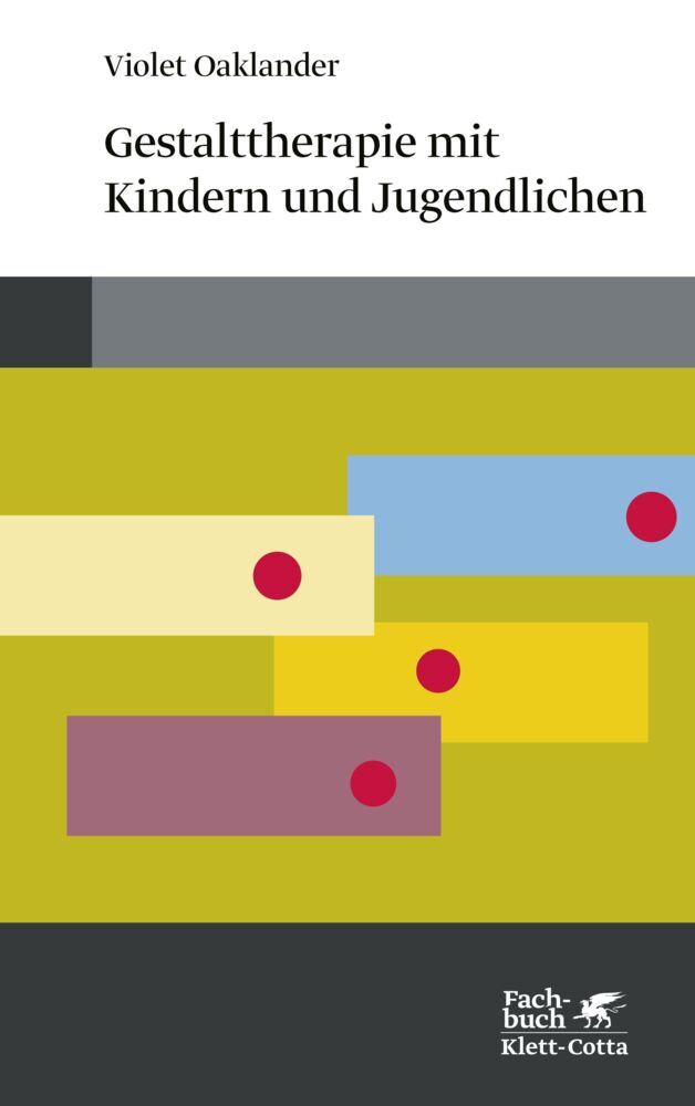 Gestalttherapie mit Kindern und Jugendlichen (Konzepte der Humanwissenschaften) (Violet Oaklander)